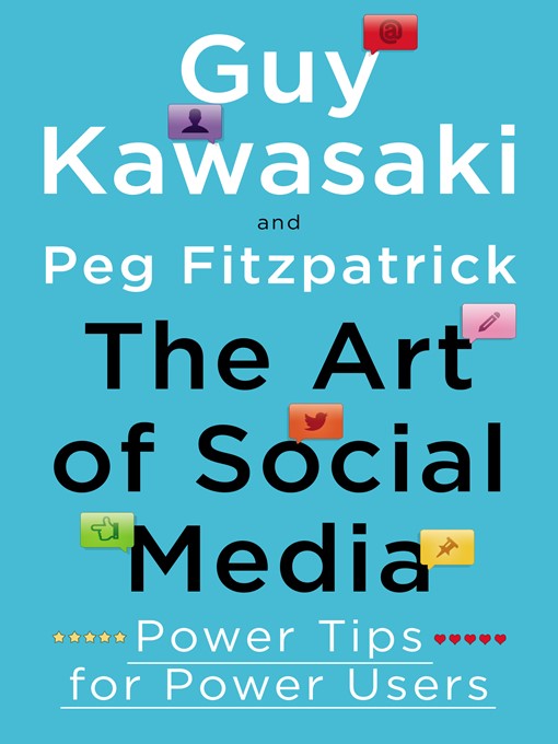 Title details for The Art of Social Media by Guy Kawasaki - Wait list